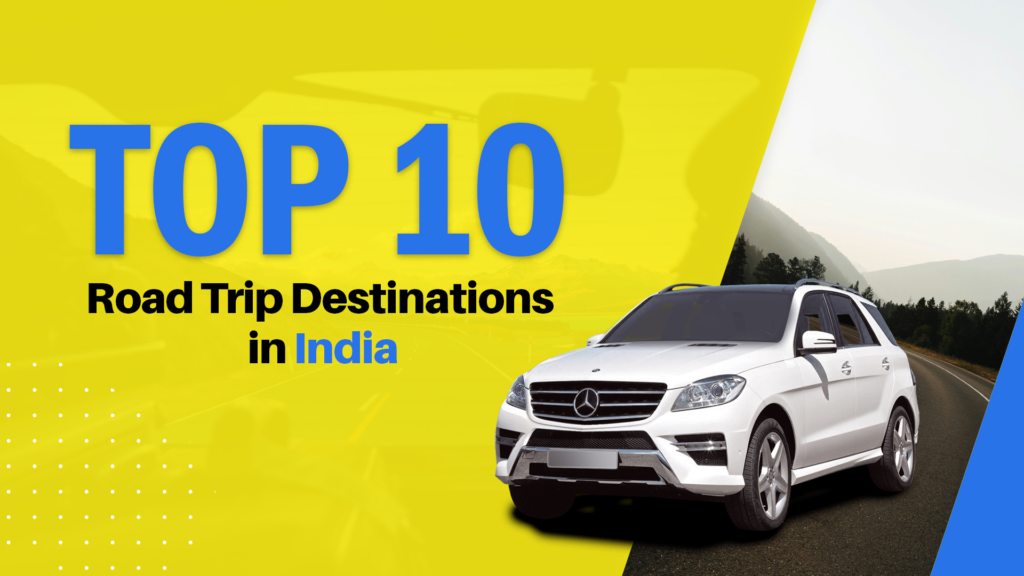 Top 10 Road Trip Destinations