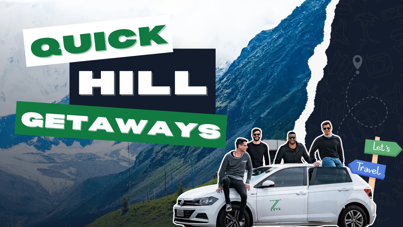 Quick hill station getaways from Delhi with self drive rental car
